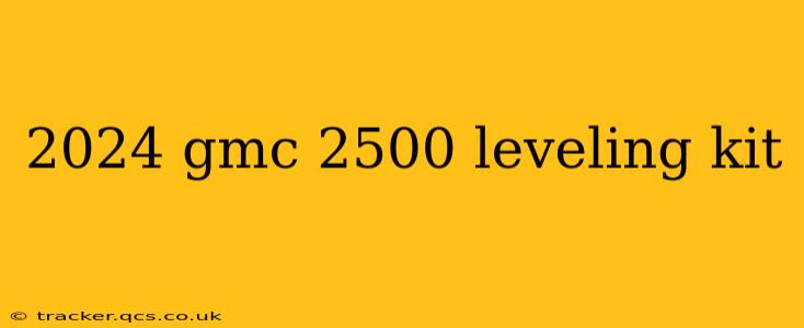 2024 gmc 2500 leveling kit