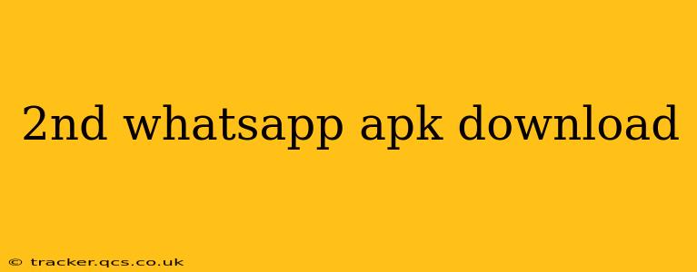 2nd whatsapp apk download