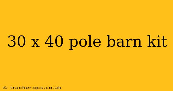 30 x 40 pole barn kit