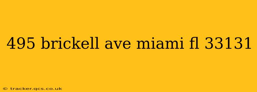 495 brickell ave miami fl 33131