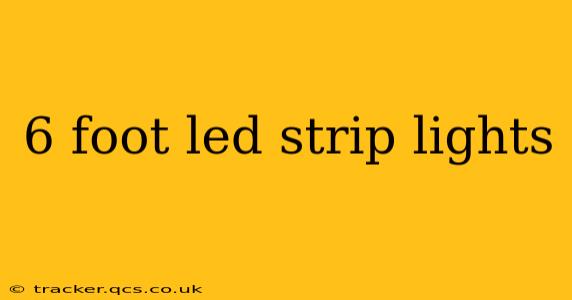 6 foot led strip lights