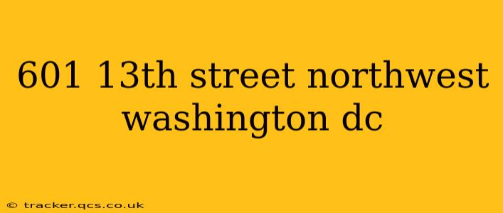 601 13th street northwest washington dc