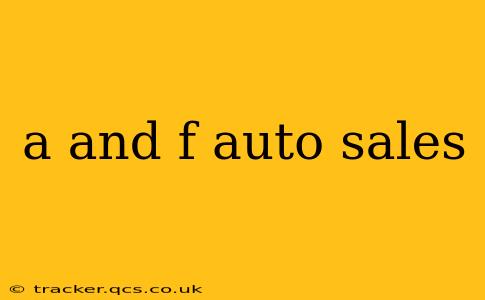 a and f auto sales