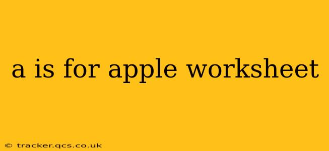 a is for apple worksheet