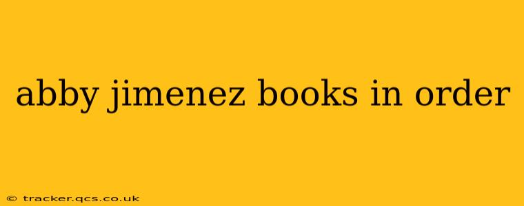 abby jimenez books in order