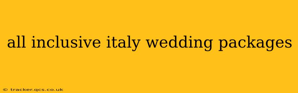 all inclusive italy wedding packages