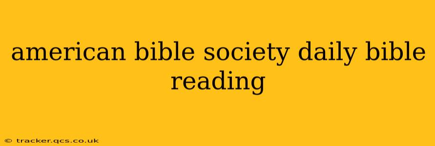 american bible society daily bible reading