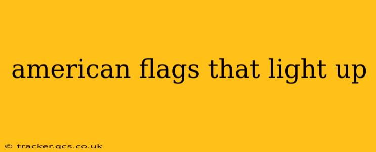 american flags that light up