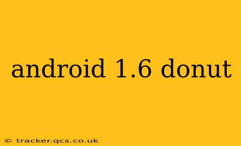 android 1.6 donut