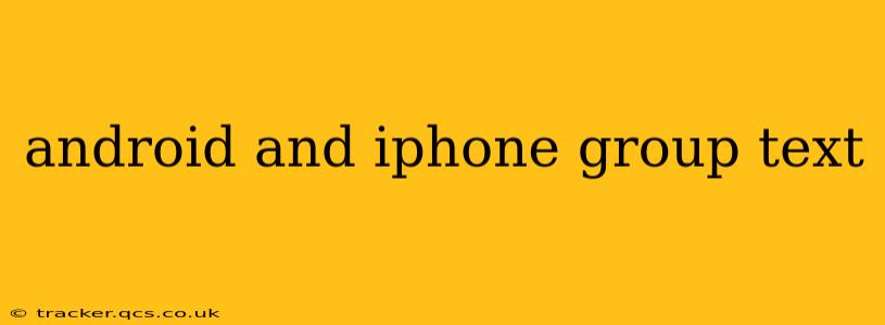 android and iphone group text