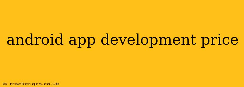 android app development price
