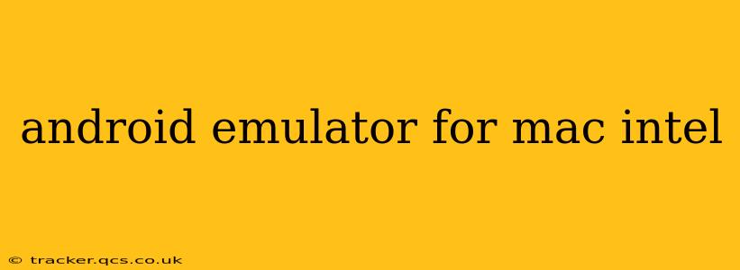 android emulator for mac intel