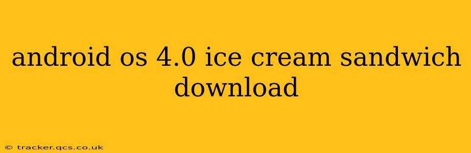 android os 4.0 ice cream sandwich download