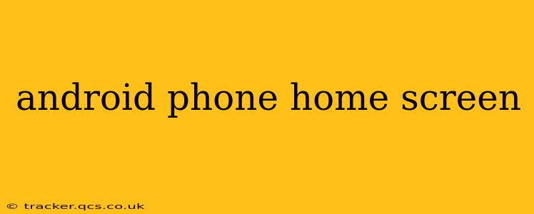 android phone home screen