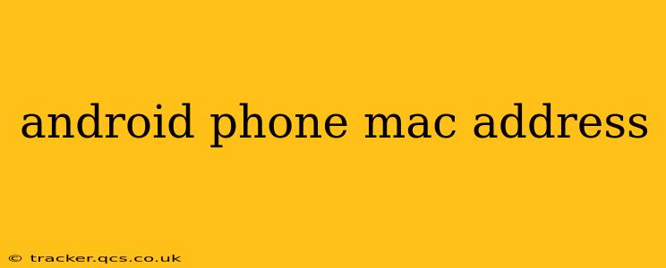 android phone mac address