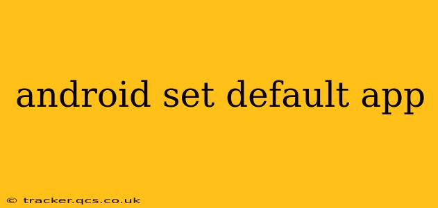 android set default app