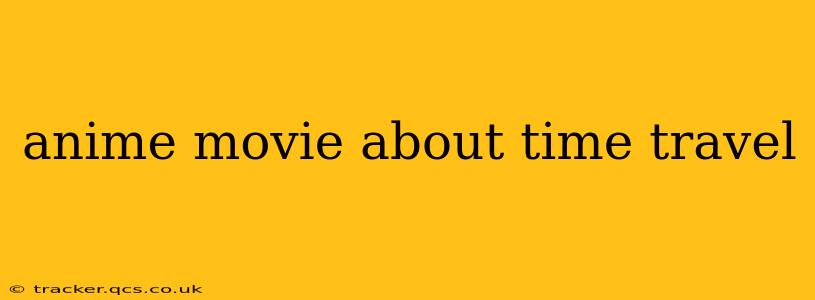 anime movie about time travel