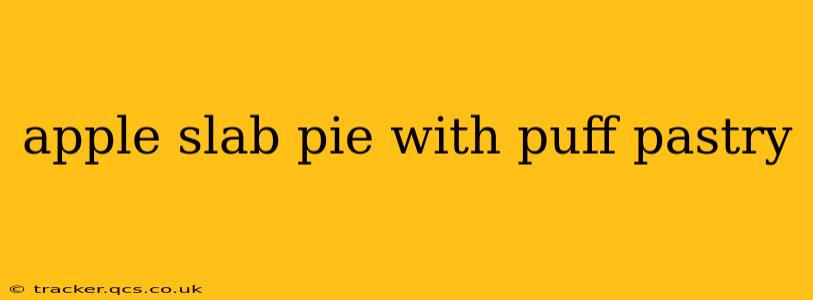 apple slab pie with puff pastry