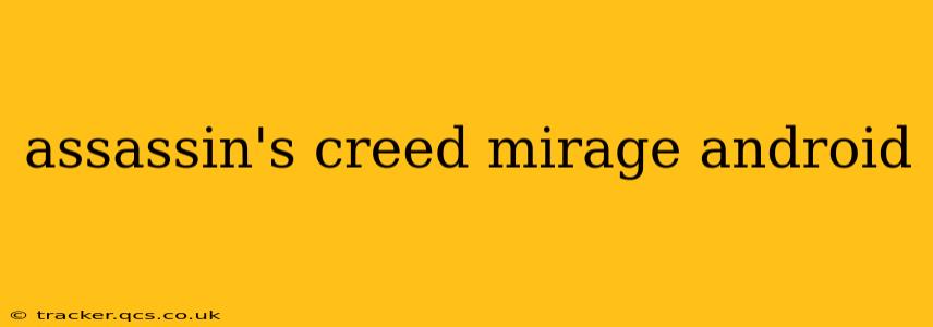 assassin's creed mirage android