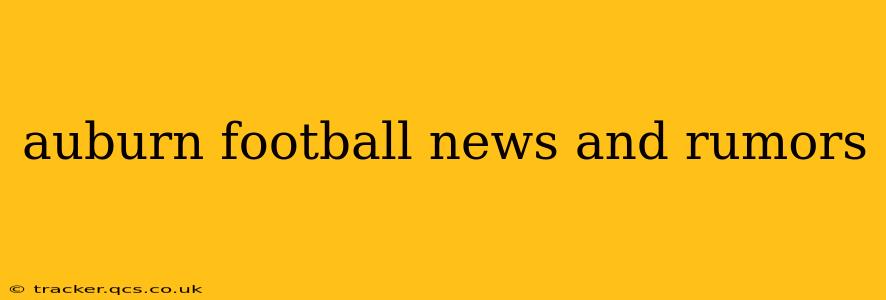 auburn football news and rumors