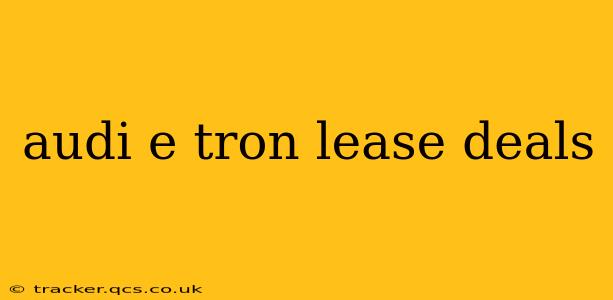 audi e tron lease deals