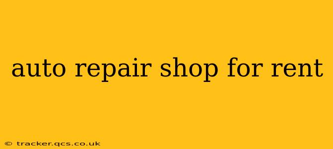 auto repair shop for rent