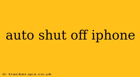 auto shut off iphone