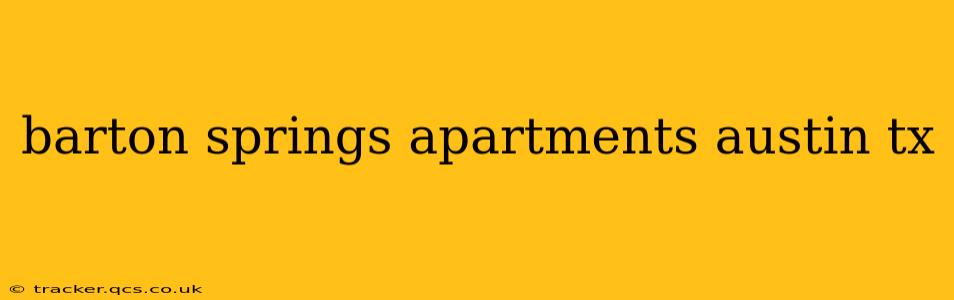 barton springs apartments austin tx