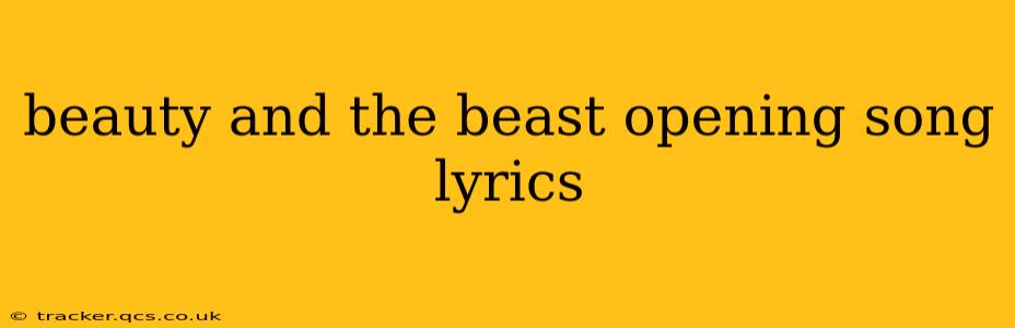 beauty and the beast opening song lyrics