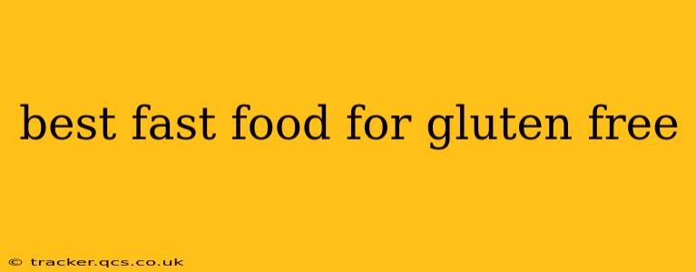 best fast food for gluten free