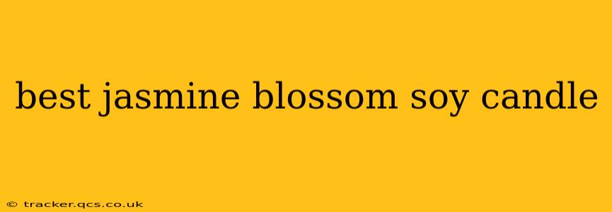 best jasmine blossom soy candle