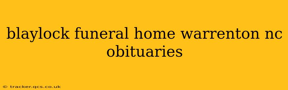 blaylock funeral home warrenton nc obituaries