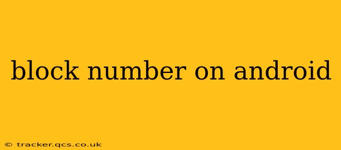 block number on android
