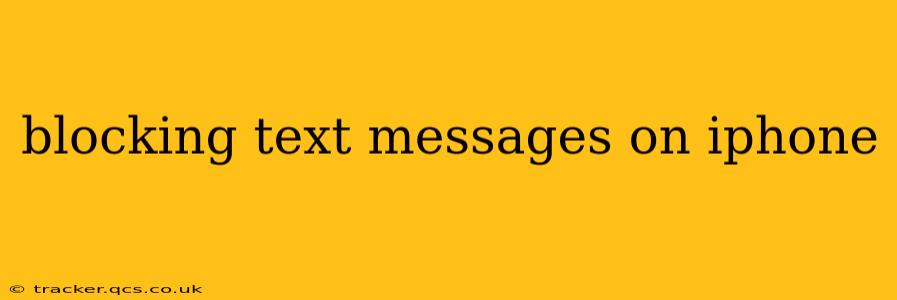 blocking text messages on iphone