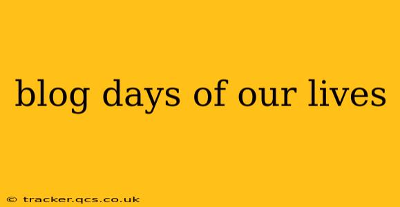 blog days of our lives