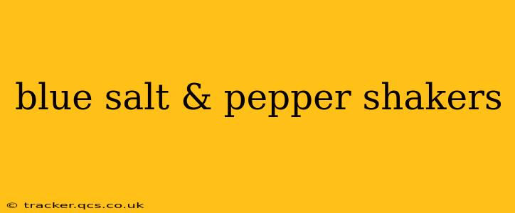 blue salt & pepper shakers