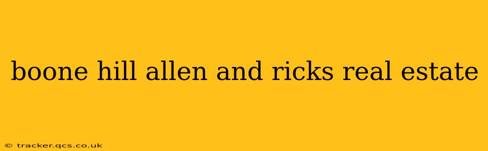 boone hill allen and ricks real estate