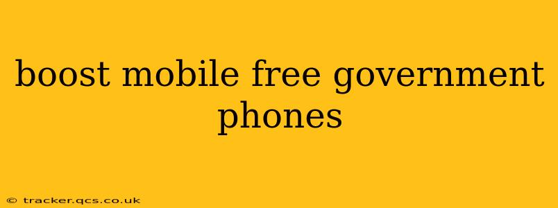 boost mobile free government phones
