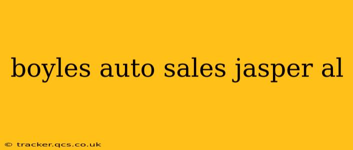 boyles auto sales jasper al