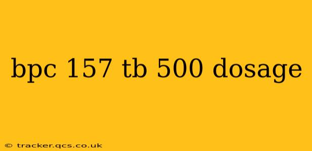 bpc 157 tb 500 dosage