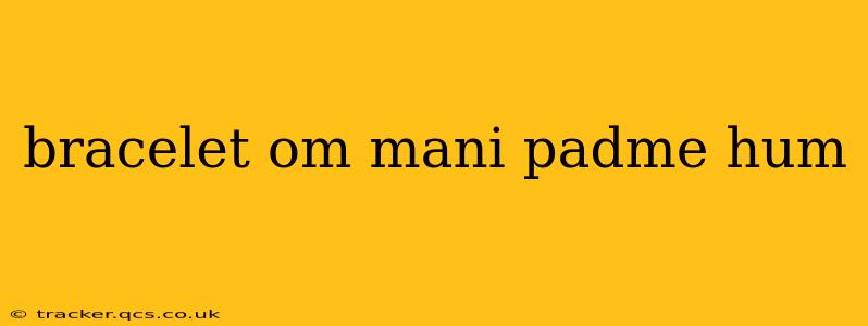 bracelet om mani padme hum