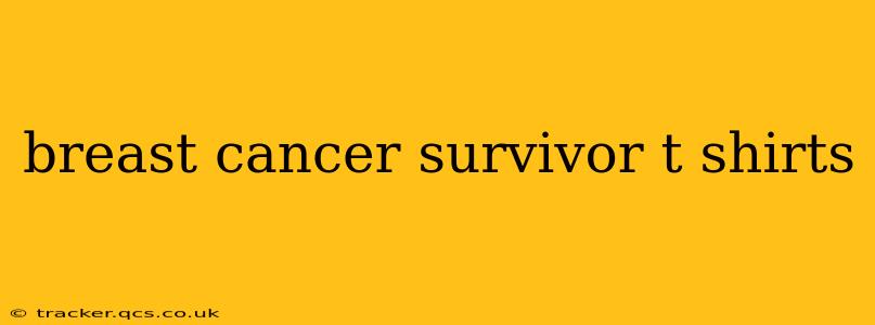 breast cancer survivor t shirts