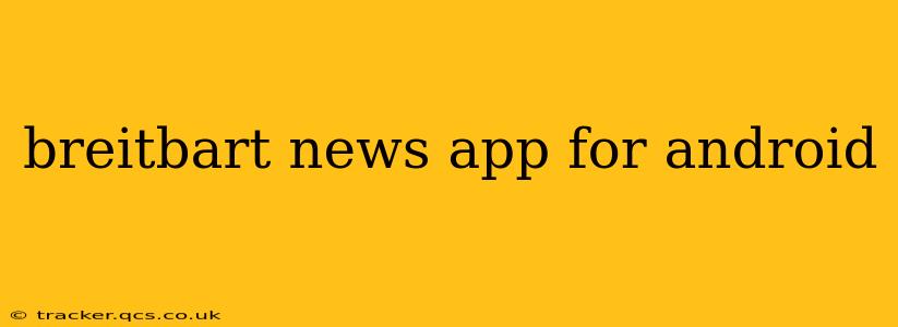 breitbart news app for android