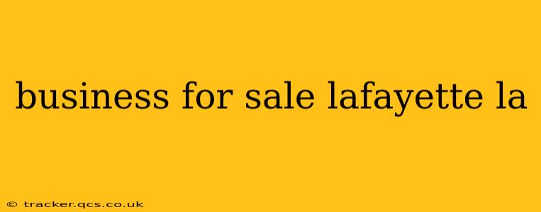 business for sale lafayette la