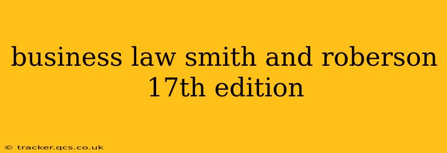 business law smith and roberson 17th edition