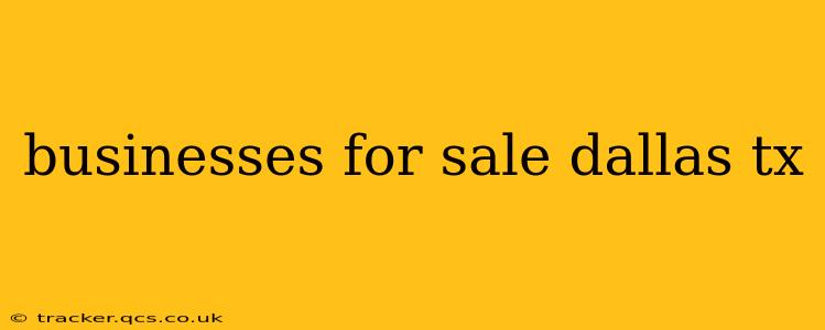 businesses for sale dallas tx