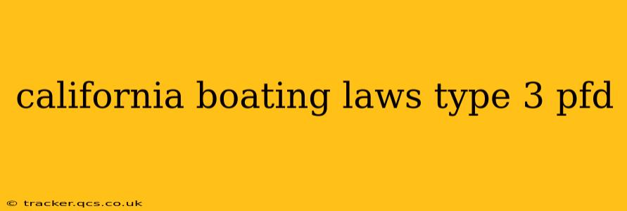 california boating laws type 3 pfd