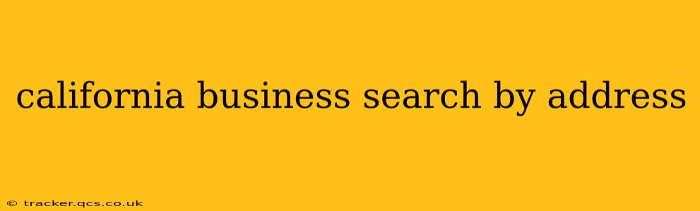 california business search by address