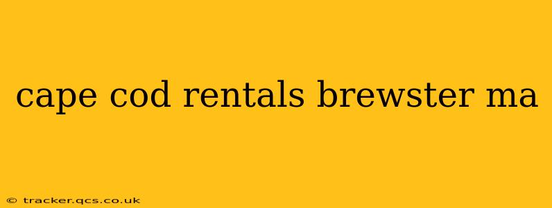 cape cod rentals brewster ma
