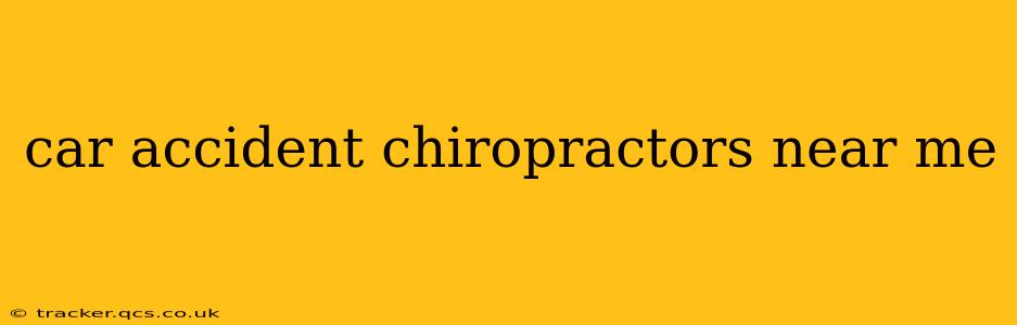 car accident chiropractors near me